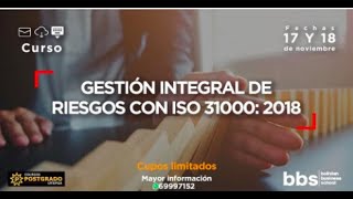 CURSO GESTIÓN INTEGRAL DE RIESGOS ISO 31000 2018  D1 [upl. by Leamaj304]