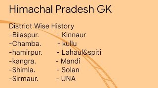 Himachal pradesh GK distt wise history [upl. by Ayekan553]