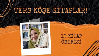 10 Ters Köşe Kitap Önerisi [upl. by Alolomo]