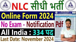 NLC Recruitment 2024 Executive Notification Pdf 334 Vacancy Apply Online Form  nlcindiain [upl. by Rehteh533]