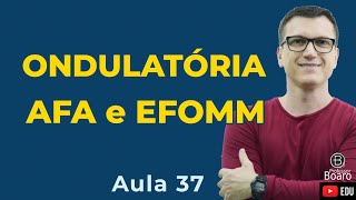 ONDULATÓRIA  SUPER REVISÃO  AFA e EFOMM  Professor Boaro  Aula 1 [upl. by Leamiba]