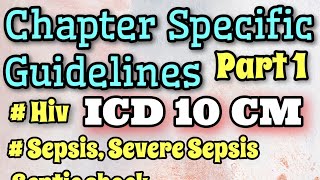 ICD10CM  Chapter Specific Coding Guidelines  PART 1  HIV SEPSIS CPC medicalcoding ICD10CM [upl. by Noired399]