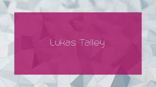 Lukas Talley  appearance [upl. by Brookner]