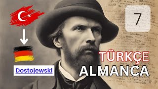 Türkçe Almanca Tercüme Suç ve Ceza I Dostojewski I Bölüm 7 [upl. by Volnay]