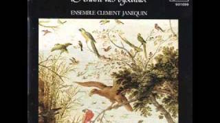 Clément Janequin  Le Chant Des Oyseaulx [upl. by Sydel]