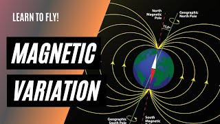 What is Magnetic Variation  East is Least West is Best [upl. by Isabelle]