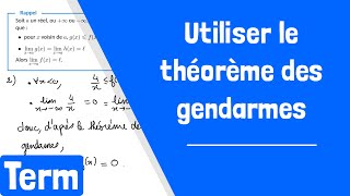 Comment utiliser le théorème des gendarmes pour calculer la limite dune fonction [upl. by Inobe]