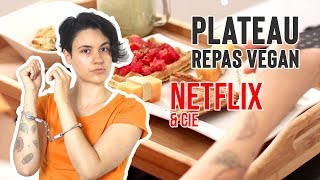 PLATEAU REPAS NETFLIX amp CIE  VEGAN [upl. by Aynatahs]