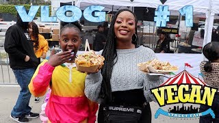 OUR FIRST VLOG  VEGAN STREET FAIR  EATING SHOW [upl. by Jessica]