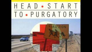 HEAD START TO PURGATORY  San DiegoSampler [upl. by Notslah]