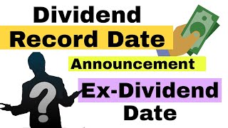 Dividend Dates Explained  Announcement Date Record Date Ex Dividend Date  with Example [upl. by Ahsinauq597]