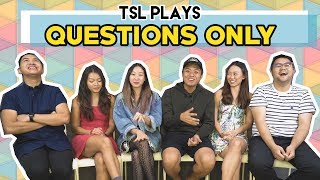 TSL Plays Questions Only [upl. by Sarette]