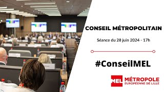 Conseil métropolitain du 28 juin 2024 [upl. by Odessa790]