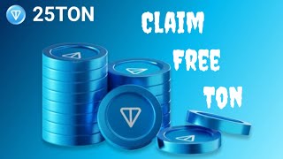 Claim Free Tons  Free Ton Earning Telegram Bot  Free Ton Earning 2024  Telegram Earning Bot 2024 [upl. by Nalim914]