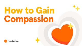 Quick Tips to Become More Compassionate [upl. by Sorgalim]