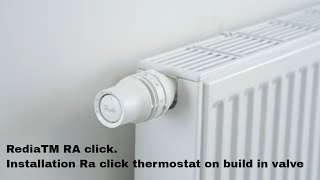 Redia™ RA click Installation of RA click thermostat on builtin valve [upl. by Suedaht]