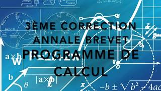 Annale de brevet  Programme de calcul  Correction [upl. by Bunns]