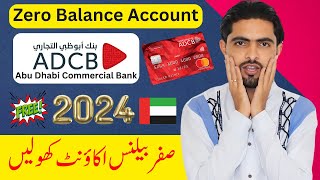 How to Open an ADCB Zero Balance Account in UAE  StepbyStep Guide [upl. by Bisset]