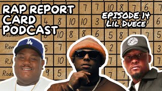 Lil Duece  Rap Report Card Podcast hosted by Dejon Paul [upl. by Aliemaj556]