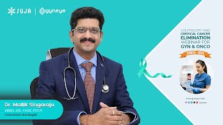 Webinar on Colposcopy amp Cervical Cancer Elimination  Dr Mallik Singaraju [upl. by Tucky]