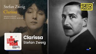 Un libro una hora 221  Clarissa  Stefan Zweig [upl. by Ajim]