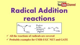 Radical Addition Reactions Radical Chemistry [upl. by Yung383]