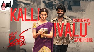 Kalli Ivalu Instrmental On Saxophone  Prem Adda  PremDir  Kriti Kharbanda  VHarikrishna [upl. by Yrffoeg881]