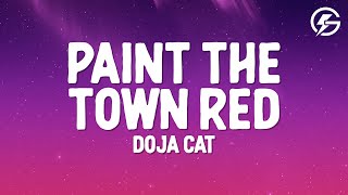 Doja Cat  Paint The Town Red Lyrics [upl. by Noemad381]