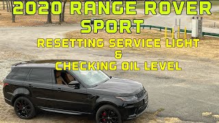 2020 Range Rover Sport Oil Change Checking the Oil Level and Resetting the Service Light [upl. by Damha]