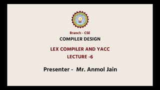 Compiler Design Lex Compiler and YACC  AKTU Digital Education [upl. by Svend]