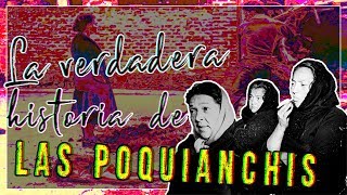 La VERDADERA historia de quotLAS POQUIANCHISquot [upl. by Odlaniger]