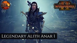 I AM BACK BABY  Total War Warhammer 2  Legendary Alith Anar Nagarythe  Vortex campaign 1 [upl. by Swetlana]