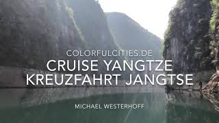 Cruise Yangtze  Kreuzfahrt Jangtse [upl. by Kutchins]