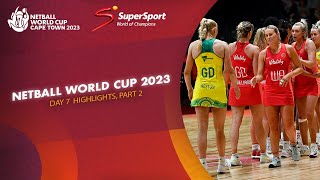 Netball World Cup 2023  Day 7 Highlights Part 2 [upl. by Dragelin]