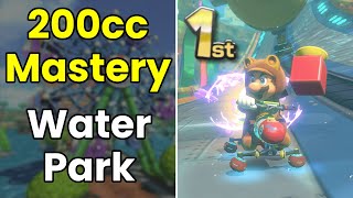 How to Master 200cc Water Park  Mario Kart 8 Deluxe [upl. by Kathrine975]