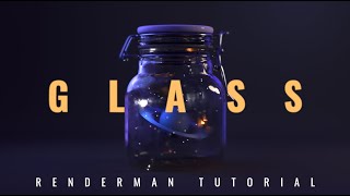 Renderman  Glass Tutorial [upl. by Ydnis153]