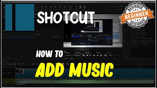 ShotCut How To Add Music Tutorial [upl. by Aynosal335]