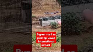 shortvideos Bypass road sa gilid ng Davao International airport [upl. by Lustick]