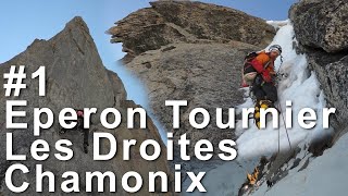 1 Eperon Tournier Direct Face Nord des Droites Chamonix MontBlanc alpinisme rocher mixte goulotte [upl. by Onaivlis]