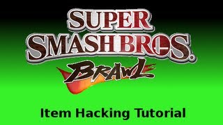 Super Smash Bros Brawl Item Hacking Tutorial [upl. by Nylcsoj308]