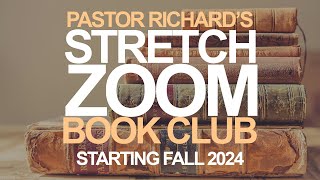 PASTOR RICHARDS STRETCH Book Club FALL 2024 [upl. by Seek]