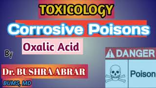 Toxicology Ilmusamoom Corrosive poison ll Oxalic acid [upl. by Ettennal223]