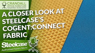 A Closer Look at Steelcases CogentConnect Fabric [upl. by Gaves661]