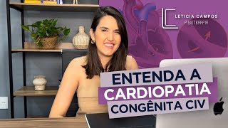 Entenda a Cardiopatia Congênita Comunicação Interventricular CIV [upl. by Yerhpmuh]