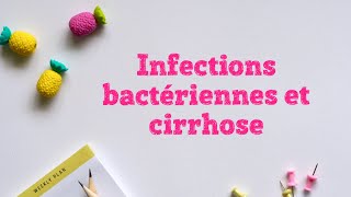 Infections bactériennes et cirrhose [upl. by Annoik]