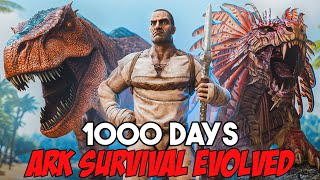 I Spent 1000 Days In Ark Survival Evolved FULL MOVIE [upl. by Asirrac218]