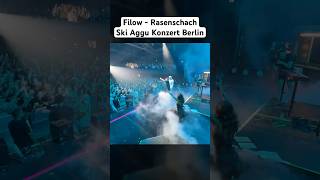 Filow  Rasenschach live auf dem Ski Aggu Konzert Berlin filow skiaggu [upl. by Porter]