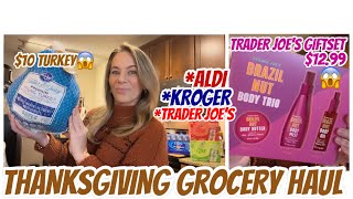 THANKSGIVING GROCERY HAUL  MULTI STORE HAUL  ALDI  KROGER  TRADER JOE’S [upl. by Paget230]