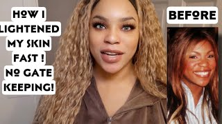 How I lightened My Skin Tone Fast No Gatekeeping [upl. by Wernsman469]