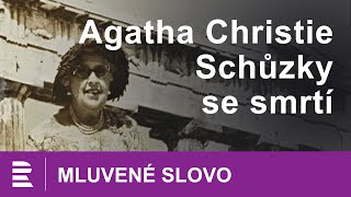 Agatha Christie Schůzky se smrtí  MLUVENÉ SLOVO CZ [upl. by Nnaeiluj739]